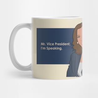 Mr. Vice President, I'm Speaking Mug